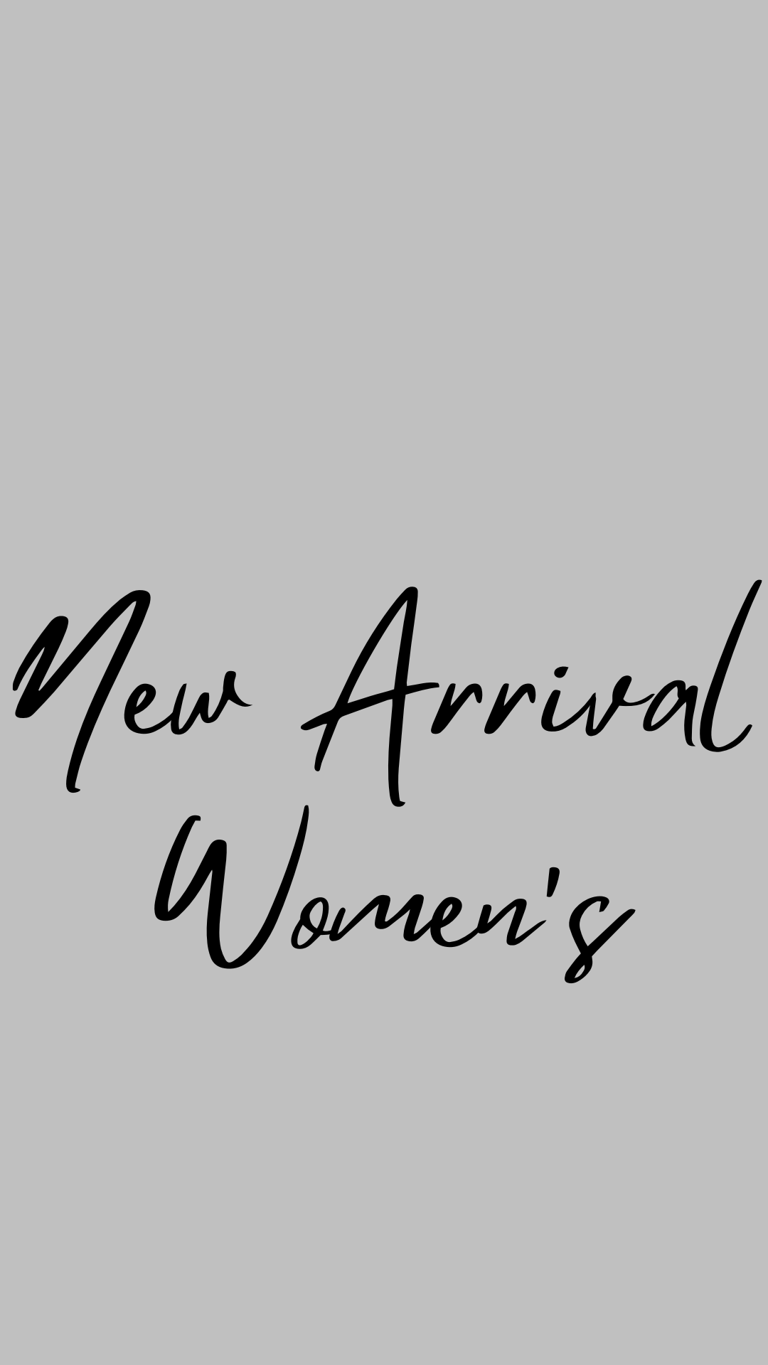 New Arrivals (women's)